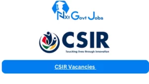 CSIR Vacancies 2025: Top x7 Jobs to Apply @www.csir.co.za