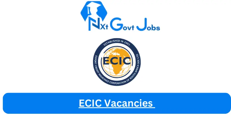 New x1 ECIC Vacancies 2024 | Apply Now @www.ecic.co.za for Deal Originator/Senior Deal Originator Jobs