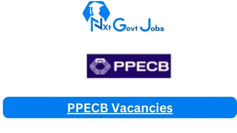 [Post x1] PPECB Vacancies 2024 - Apply @ppecb.com for Senior Laboratory Analyst, Data capturer Job opportunities