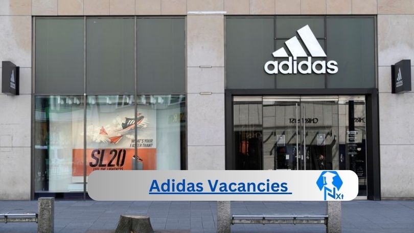 New x5 Adidas Vacancies 2024 | Apply Now @adidas.co.za for Retail Sales Associate, BOH Specialist Jobs