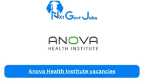 x1 Anova Health Institute Vacancies 2025 Opportunities @www.anovahealth.co.za Vacancies Portal