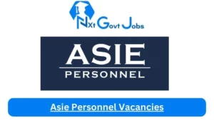 New x10 Asie Personnel Vacancies 2024 | Apply Now @asie.co.za for Construction Site Agent, Business Process Specialist Jobs