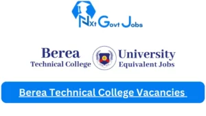 New X1 Berea Technical College Vacancies 2024 | Apply Now @www.btc.edu.za for Student Counsellor, Junior Customer Relations Officer Jobs