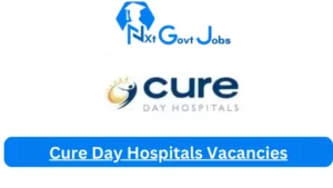 Cure Day Hospital Vacancies 2025: Top x1 Jobs to Apply @cure.co.za