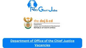 x1 Department of Office of the Chief Justice Vacancies 2025 Opportunities @www.justice.gov.za Career Portal