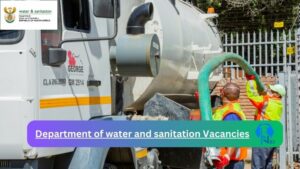 Department of water and sanitation Vacancies: Top x1 Jobs to Apply @www.dwa.gov.za