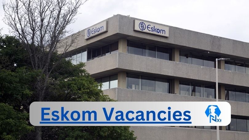 [Posts x221] Eskom Vacancies 2024 - Apply @www.eskom.co.za Vacancies for Prof Engineering Engineer, Assistant Officer Job opportunities
