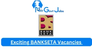 New x1 BANKSETA Vacancies 2024 | Apply Now @www.bankseta.org.za for Strategic Projects Manager, General Manager Jobs