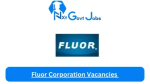 New X1 Fluor Corporation Vacancies 2024 | Apply Now @www.fluor.com for Procurement Analyst, Software Engineer Jobs