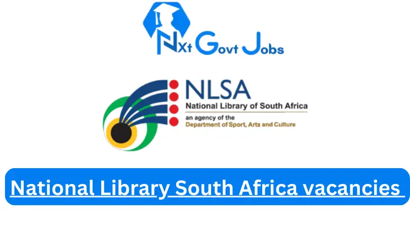 New X1 National Library South Africa Vacancies 2024 | Apply Now @www.nlsa.ac.za for Administrative Assistant, Human Resources Management Jobs