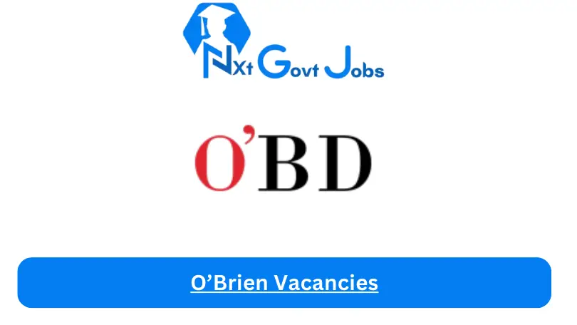 New X1 O’Brien Vacancies 2024 | Apply Now @obriendesign.co.za for Data Capturer, General Worker Jobs