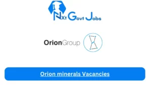 x1 Orion minerals Vacancies 2025 Opportunities @www.orionjobs.com Career Portal