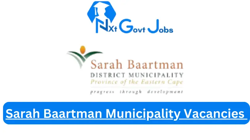 New x2 Sarah Baartman Municipality Vacancies 2024 | Apply Now @www.sarahbaartman.co.za for Disaster Management Officer, Fire Fighter Jobs
