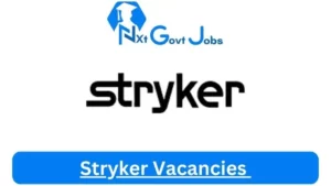 New X3 Stryker Vacancies 2024 | Apply Now @careers.stryker.com for Cleaner, Supervisor, Admin, Assistant Jobs