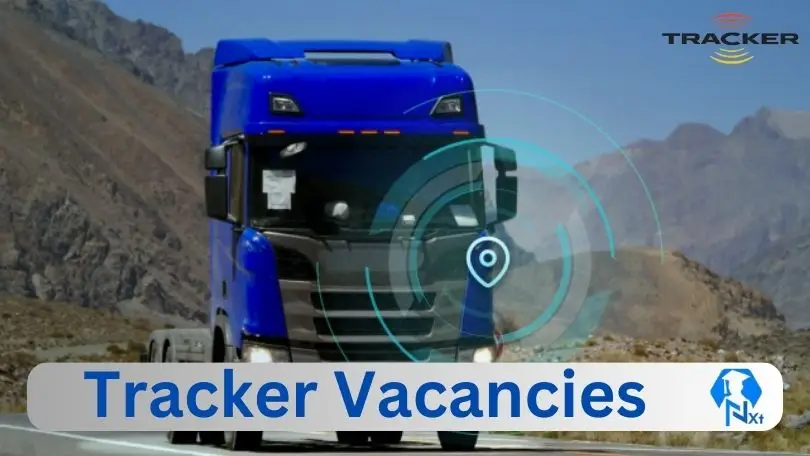 [Post x10] Tracker Vacancies 2024 - Apply @www.tracker.co.za for Installation Technician, Installation Services Supervisor Job opportunities