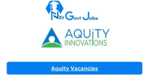New x1 Aquity Vacancies 2024 | Apply Now @www.aquity.org for Sales Executive, Maintenance Manager Jobs