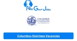 x1 Columbus Stainless Vacancies 2025 opportunities @www.columbus.co.za Vacancies Portal