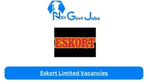 Eskort Limited Vacancies 2025: Top x7 Jobs to Apply @eskort.com