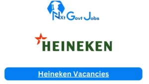 Heineken Vacancies 2025: Top x11 Jobs to Apply @www.heinekenbeverages.co.za