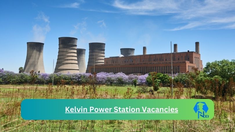 New x1 Kelvin Power Station Vacancies 2024 | Apply Now @www.eskom.co.za for Admin, Cleaner Jobs