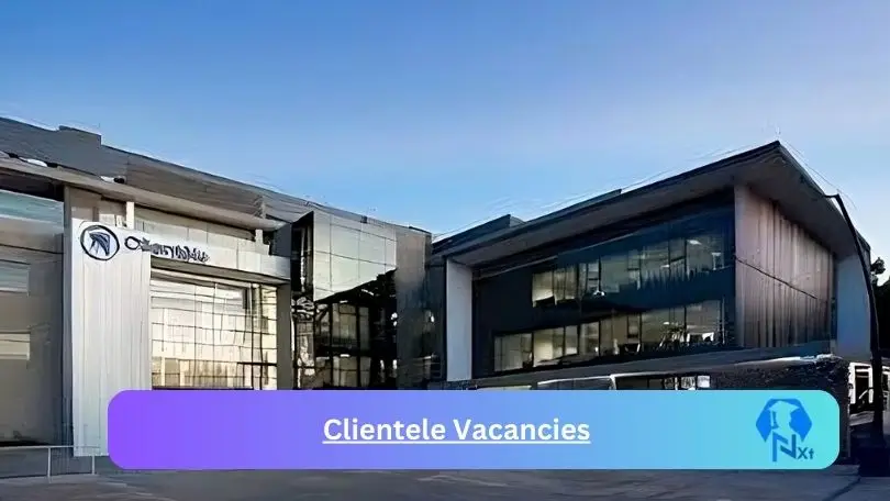 New x1 Clientele Vacancies 2024 | Apply Now @clientele.co.za for Cleaner, Supervisor Jobs