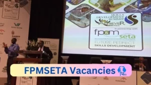 New x1 FPMSETA Vacancies 2024 | Apply Now @www.fpmseta.org.za for General Manager Quality Assurance, Admin Jobs