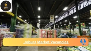 x1 Joburg Market Vacancies 2025 Opportunities @www.joburgmarket.co.za Vacancies Portal