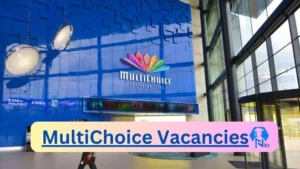 MultiChoice Vacancies 2025: Top x1 Jobs to Apply @www.multichoice.com