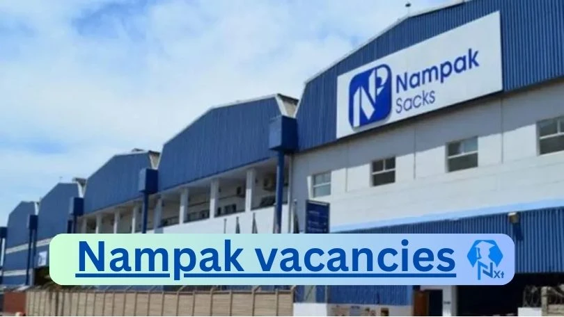 [Posts x1] Nampak Vacancies 2024 – Apply @www.nampak.com for General Worker, Customer Service Representative Job Opportunities