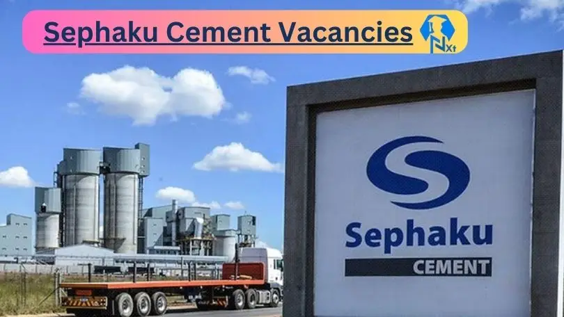[Posts x1] Sephaku Cement Vacancies 2024 – Apply @sephakucement.co.za for Sales Estimator, Senior Bookkeeper Job Opportunities