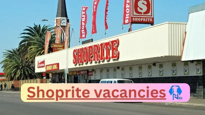 [Post x17] Shoprite Vacancies 2024 - Apply @www.shoprite.co.za for Exports Supply Line Coordinator, WFM Solutions Assistant Job opportunities
