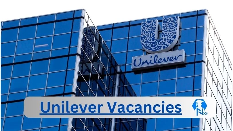 [Post x1] Unilever Vacancies 2024 - Apply @www.unilever.co.za for Assistant Project Manager, Senior Firefighter Job opportunities